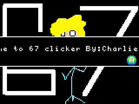 67 CLICKER!!!