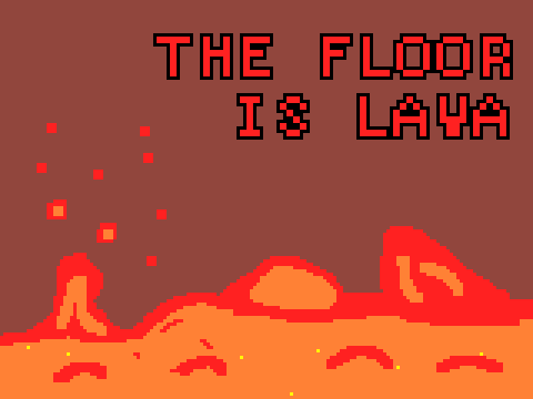 Floor Is Lava
